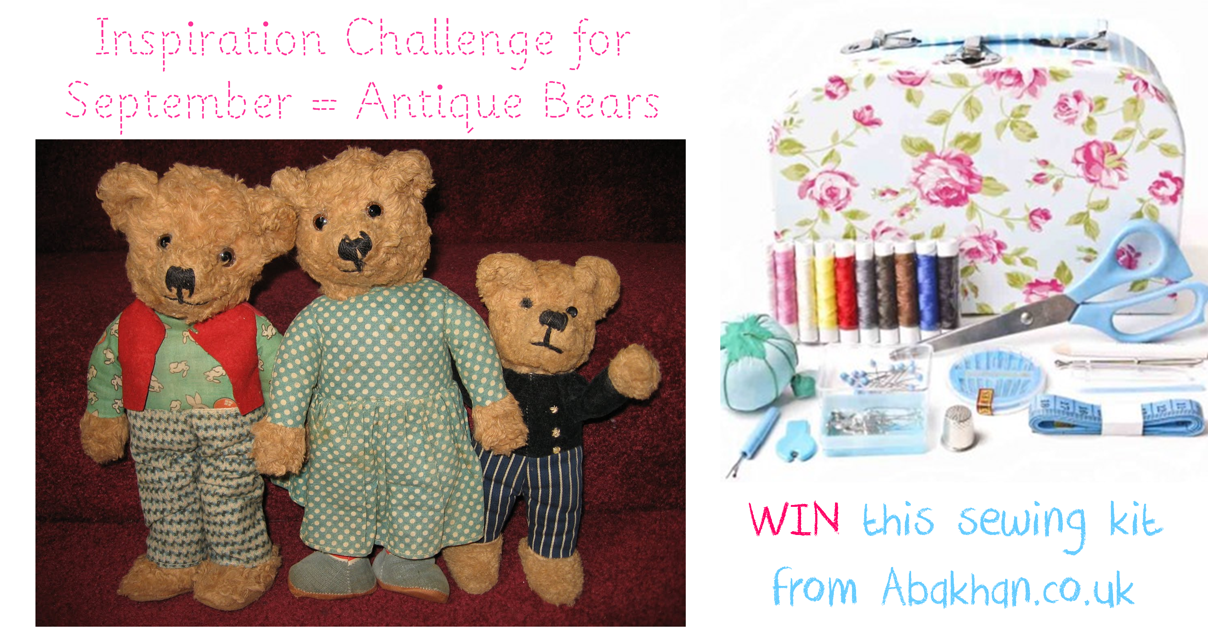 Inspiration challenge for september 2013 antique bears win sewing kit from abakhan