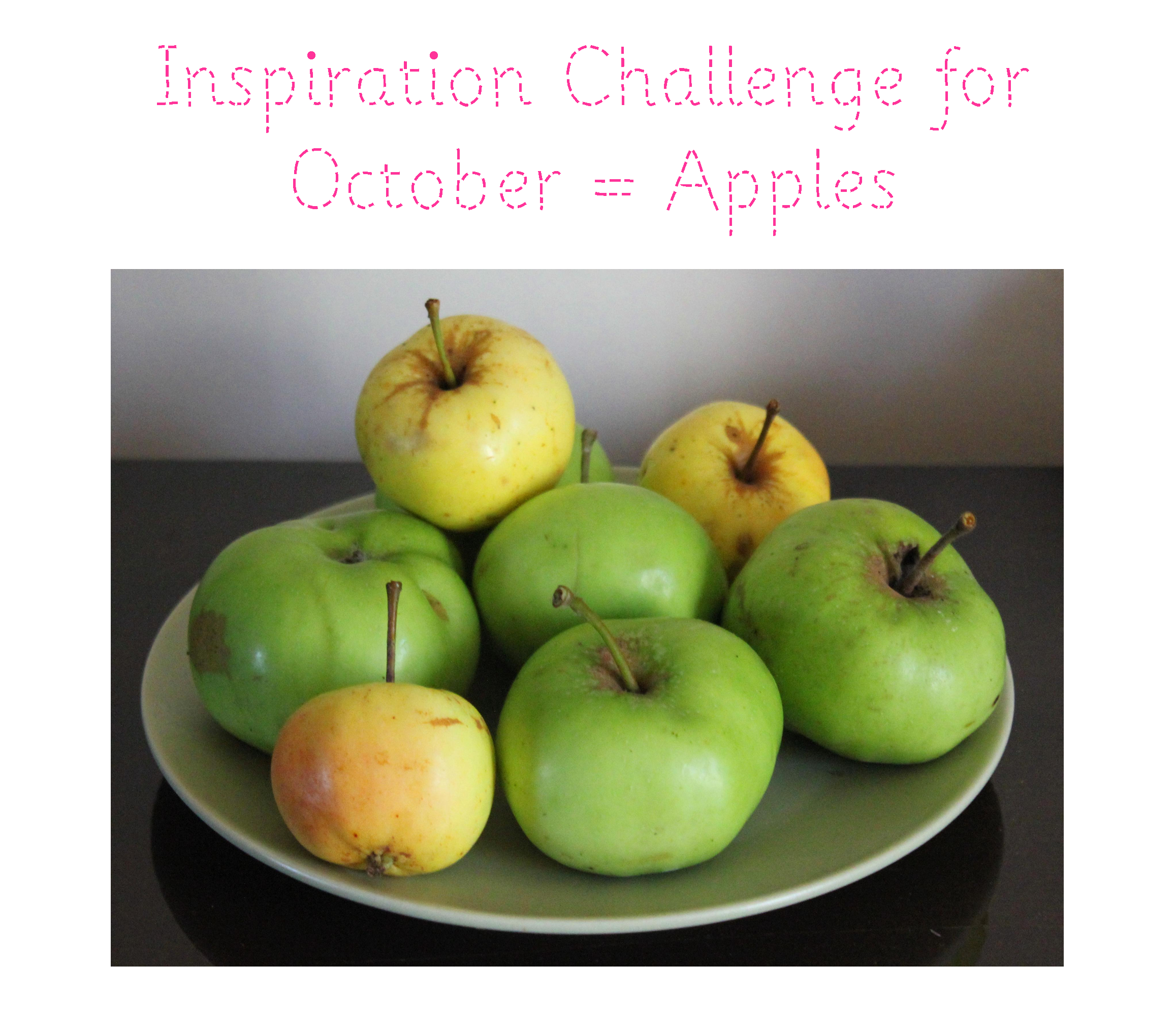 Inspiration Challenge for October 2013 theme - apples