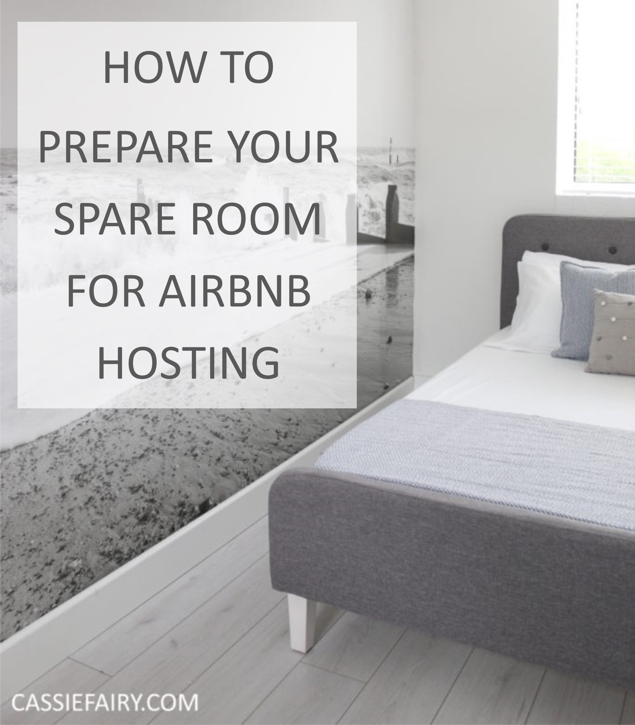 How to prepare your spare room for Airbnb hosting My Thrifty Life by Cassie Fairy