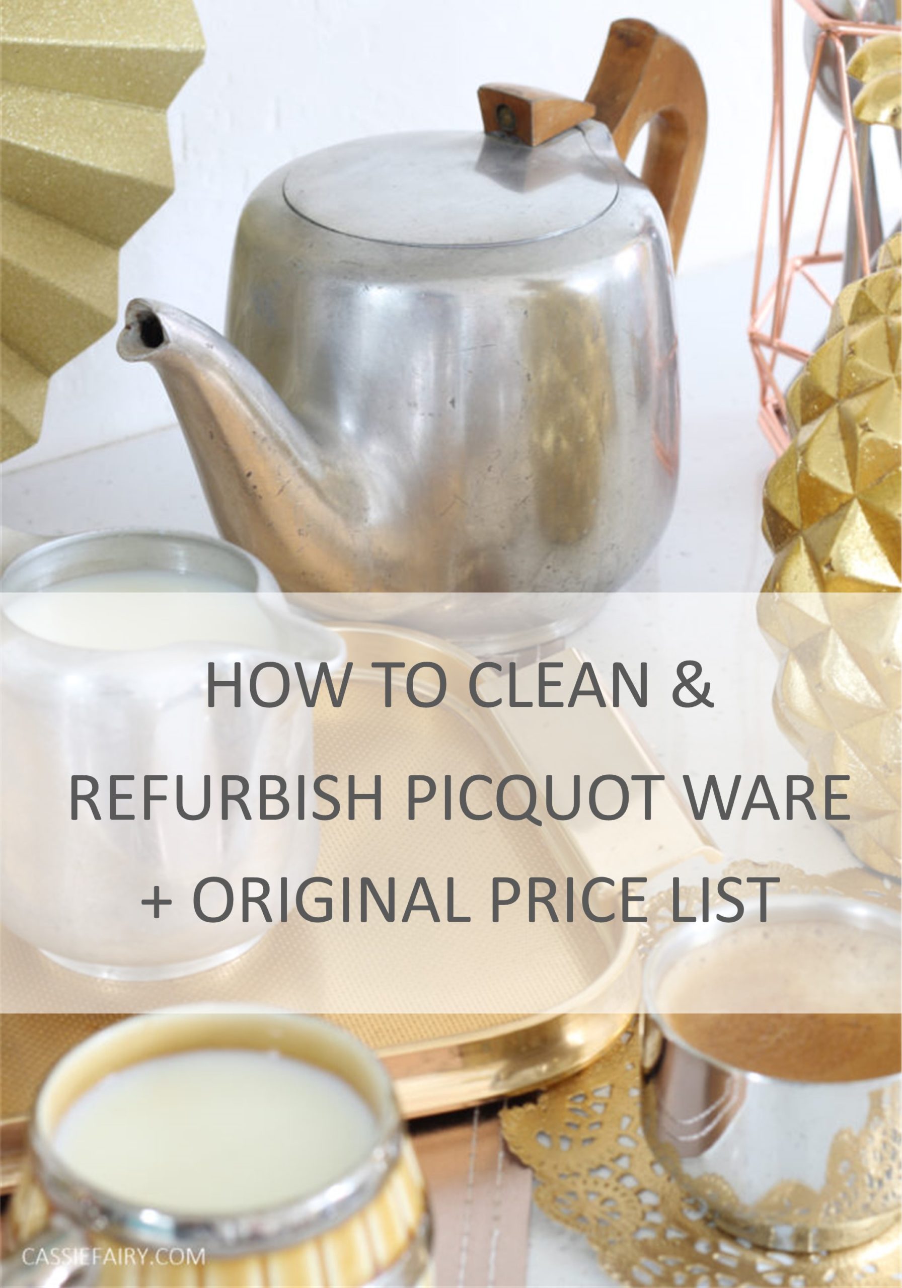 How to clean & refurbish a Picquot Ware teapot + original price list