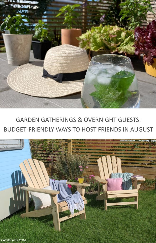 Pinnable image with the txt "Garden gatherings & overnight guests: budget-friendly ways to host friends in August."