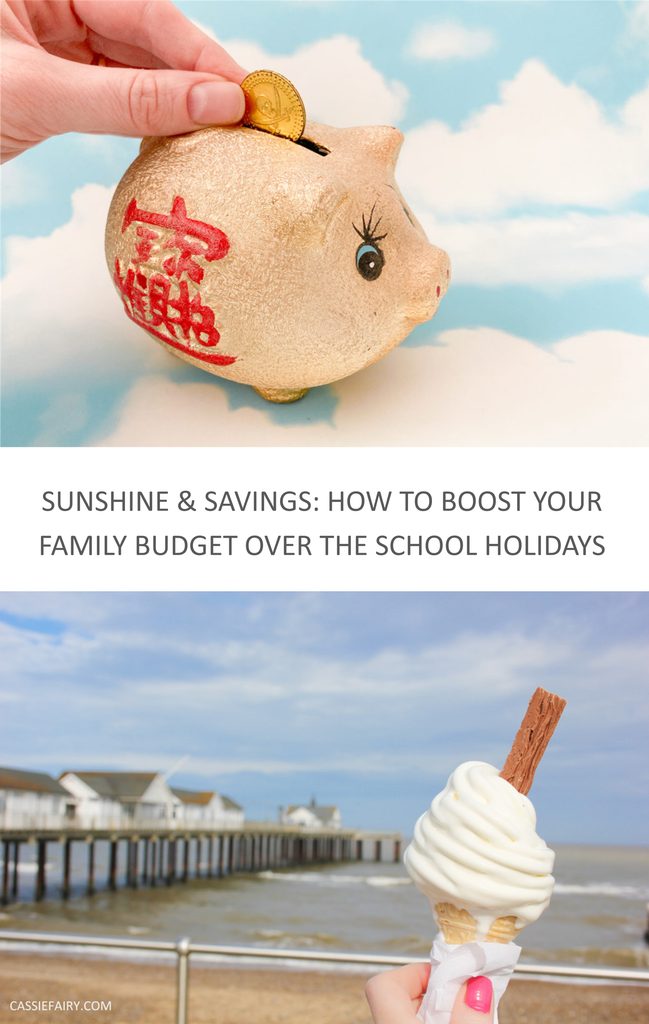 Pinnable image with the text "Sunshine & savings: How to boost your family budget over the school holidays"