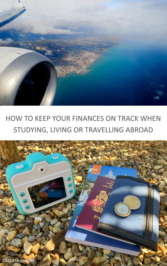 Pinnable image with the text "How to keep your finances on track when studying, living or travelling abroad".